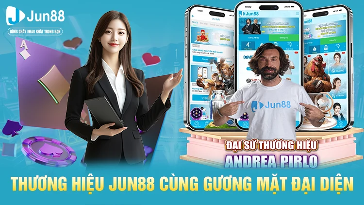 Thương hiệu Jun88 cùng gương mặt đại diện