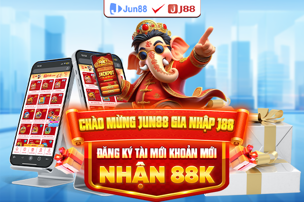 Banner JUN88 khuyến mãi tặng 88K mobi